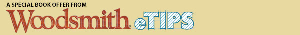 A Special Book Offer From Woodsmith eTips